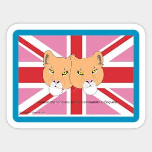 support lesbian lioness in England Sticker